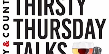 Thirsty Thursday Talks