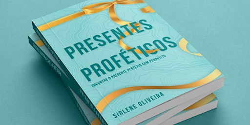 Hauptbild für Lançamento - Presentes Proféticos