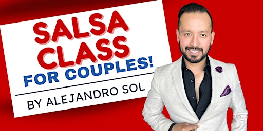 Imagem principal do evento Fun Tuesday Night Salsa Class for Couples by Alejandro Sol