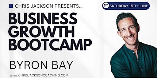Imagem principal do evento The Business Growth Bootcamp (Byron Bay)