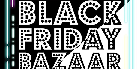 Black Friday Bazaar with Bouncy Castle, and Many More Stalls... primary image