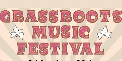Imagem principal do evento Grassroots Music Festival