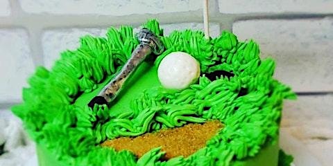 Me Class: Golf Themed Father's Day Cake Decorating Class primary image