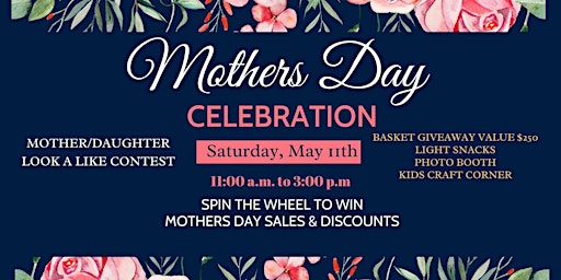 Primaire afbeelding van Mother's Day Celebration and Look-a-like contest, giveaways, phtos, kids craft corner