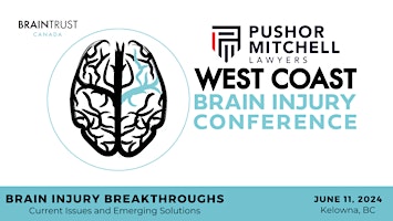 Pushor Mitchell LLP West Coast Brain Injury Conference  primärbild