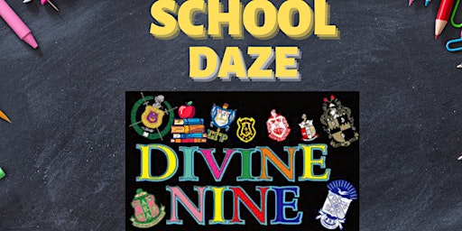 Primaire afbeelding van School Daze Divine Nine Edition Manasota NPHC Party With A Purpose