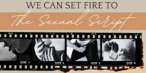 Set Fire to The Sexual Script  primärbild
