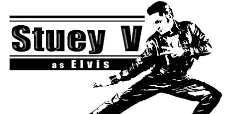 Stuey V as ELVIS, live at King Road!