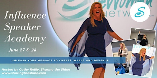 Primaire afbeelding van Influence Speaker Academy: Speak to Grow Your Impact and Income