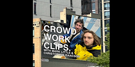 Crowd Work Clips with Mark Little and Christopher Isaacson