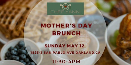 Mother’s Day Brunch with Chef Yann