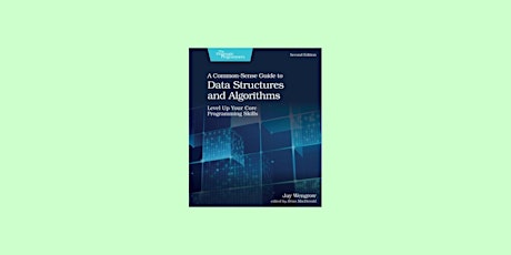 Pdf [download] A Common-Sense Guide to Data Structures and Algorithms: Leve