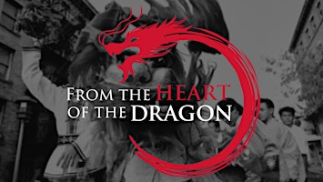 Seattle Community Film Exhibition! From the Heart of the Dragon