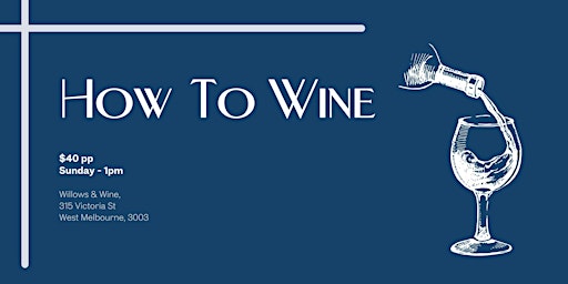 How to Wine primary image