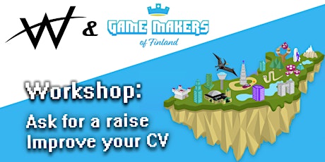 Women in Games Finland Workshop: How to ask for a raise & improve your CV primary image
