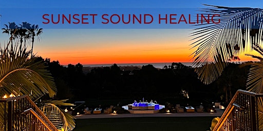 Miraval Sunset Sound Healing at Park Hyatt Aviara primary image