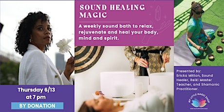 6/13: Sound Healing Magic with Ericka Mitton