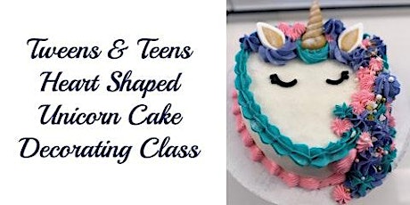 Teens Heart Shaped Unicorn Cake Decorating Class