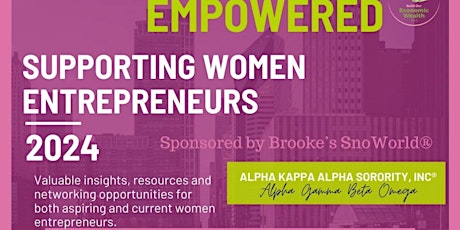 Alpha Gamma Beta Omega presents:  EMPOWERED -  Women's Entrepreneur Seminar