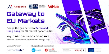Gateway to EU-Markets: Connecting Berlin and Hong Kong