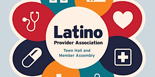 Primaire afbeelding van Latino Provider Association: Meeting Assembly
