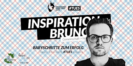 Inspiration Brunch - Babyschritte zum Erfolg #TUESmovement