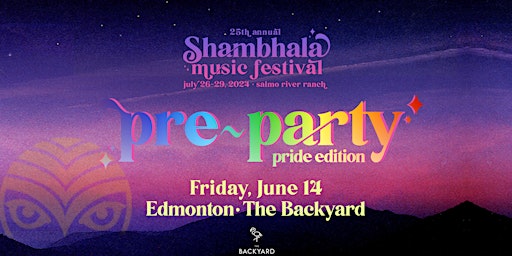 Primaire afbeelding van Shambhala Pre-Party - Pride Edition ft. WRECKNO - Edmonton