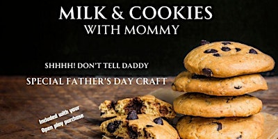 Imagem principal de Milk & Cookies with Mommy