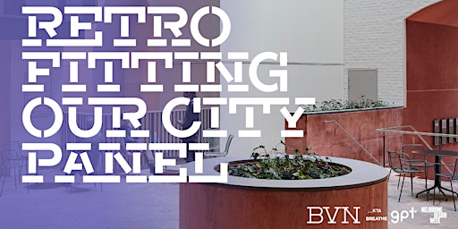 Imagem principal do evento 'Retrofitting our Cities' Panel Event (MDW 2024)