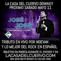Imagem principal do evento JOSE JOSE TRIBUTO EN VIVO + ROCK EN ESPAÑOL EN DOWNEY