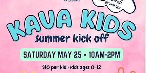 Kava Kids Summer Kick Off Family Fun Day primary image