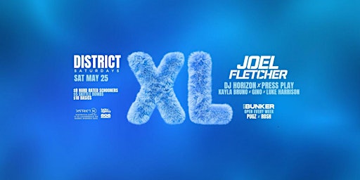 Imagem principal do evento District 14 Saturdays Presents - DISTRICT XL - Vol. 1