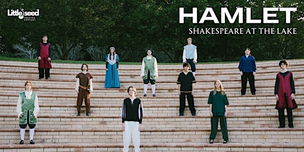 Hamlet: Shakespeare at the Lake