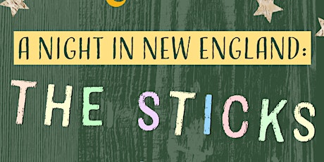A Night in New England: The Sticks