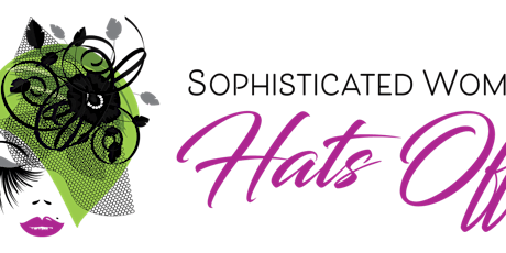 Sophisticated Woman’s Annual Hats Off Luncheon