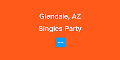 Hauptbild für Singles Party - Glendale