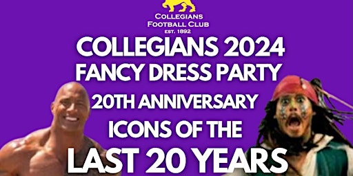 Imagem principal do evento COLLEGIANS 2024 FANCY DRESS PARTY 'ICONS OF THE LAST 20 YEARS'