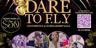 Primaire afbeelding van Permission To FLY Conference and Scholarship Gala
