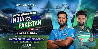 JUNE 9 | SUN | IND VS PAK | MATCH VIEWING PARTY | MYTH DAY CLUB | SAN JOSE primary image