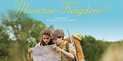 Immagine principale di MOONRISE KINGDOM (2012)(PG-13)(5/26) 6pm & 8:30pm (5/27)2:30pm & 5pm 