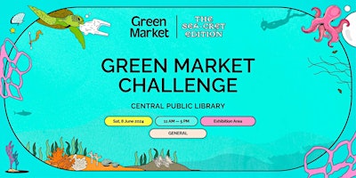Imagem principal do evento Green Market Challenge @ Central Public Library | Green Market