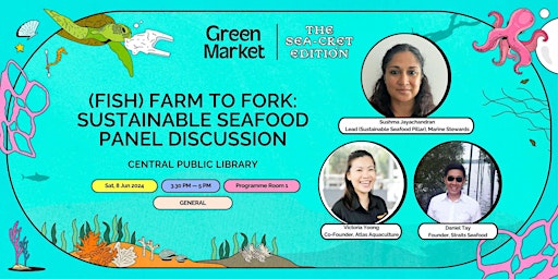 Imagem principal do evento (Fish) Farm to Fork: Sustainable Seafood Panel Discussion | Green Market