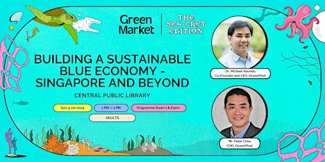 Building A Sustainable Blue Economy - Singapore and Beyond | Green Market