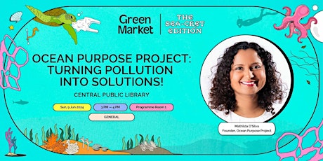 Ocean Purpose Project: Turning Pollution into Solutions! | Green Market