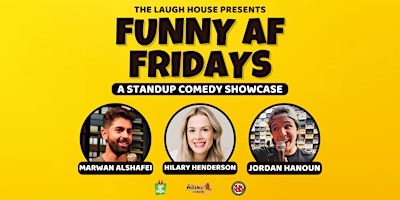 FUNNY AF FRIDAYS - A Standup Comedy Show primary image