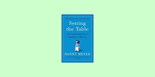 Imagen principal de Download [Pdf] Setting the Table: The Transforming Power of Hospitality in