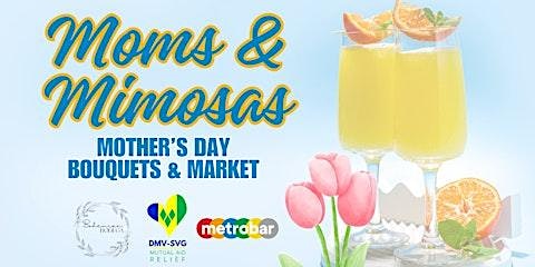 Mother’s Day Bouquets and Market