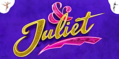 Hauptbild für "& JULIET" El Musical