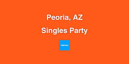 Imagem principal do evento Singles Party - Peoria
