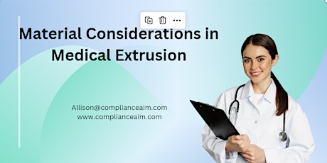 Material Considerations in Medical Extrusion
